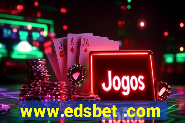 www.edsbet .com